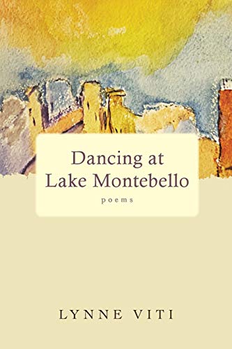 Dancing at Lake Montebello  Poems [Paperback]