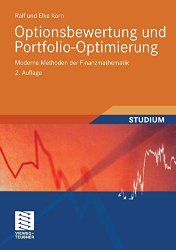 Optionsbewertung und Portfolio-Optimierung Moderne Methoden der Finanzmathemati [Paperback]