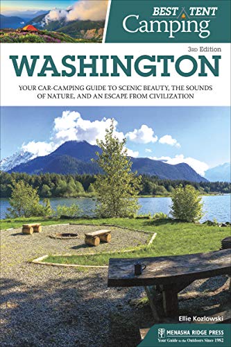 Best Tent Camping Washington Your Car-Camping Guide to Scenic Beauty, the Soun [Paperback]