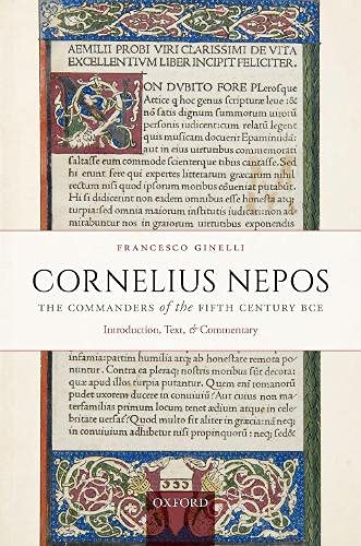 Cornelius Nepos, The Commanders of the Fifth Century BCE: Introduction, Text, an [Hardcover]