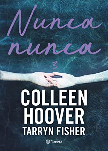 Nunca, nunca 3 / Never Never Part Three (Spanish Edition) [Paperback]