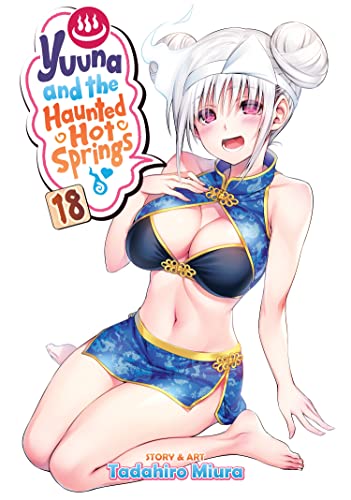 Yuuna and the Haunted Hot Springs Vol. 18 [Paperback]