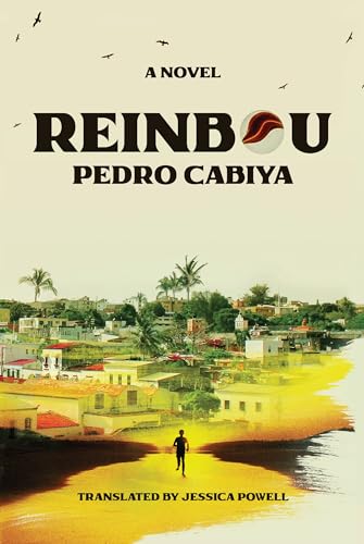 Reinbou A Novel [Hardcover]