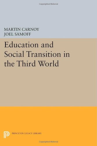 Education and Social Transition in the Third World [Paperback]