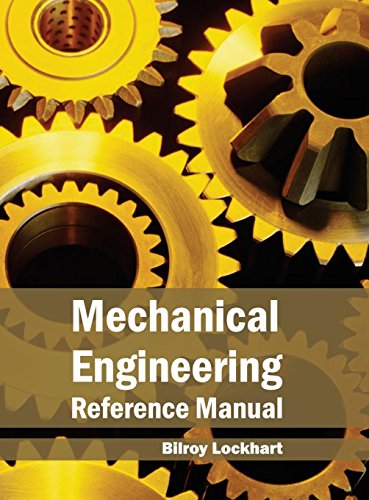 Mechanical Engineering Reference Manual [Hardcover]