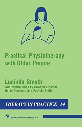 Practical Physiotherapy with Older People [Paperback]