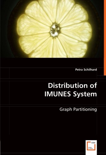 Distribution of IMUNES System  Graph Partitioning [Paperback]