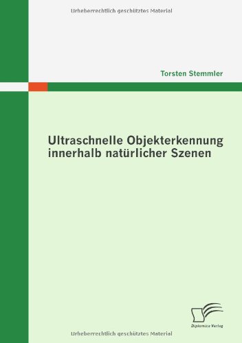 Ultraschnelle Objekterkennung Innerhalb Natrlicher Szenen [Paperback]