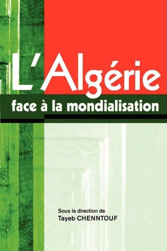 Algerie Face a la Mondialisation [Paperback]