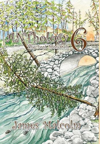 Anthology 6 The Lost Monarch [Hardcover]