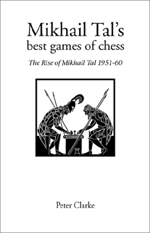 Mikhail Tal's Best Games Of Chess (hardinge Simpole Chess Classics S) [Paperback]
