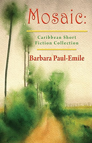 Mosaic Caribbean Short Story Collection [Paperback]