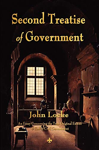 Second Treatise Of Government [Paperback]