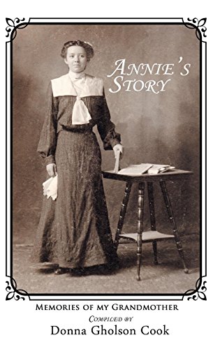 Annie's Story  Memories of My Grandmother [Hardcover]