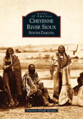 Cheyenne River Sioux, South Dakota [Paperback]