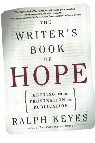 The Writer's Book of Hope Getting from Frustration to Publication [Paperback]