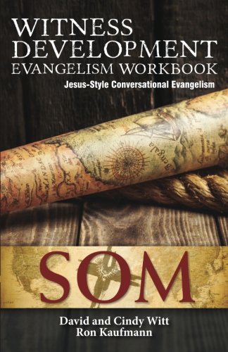Witness Development Evangelism Workbook Jesus-Style Conversational Evangelism [Paperback]