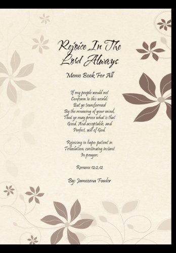 Rejoice in the Lord Always  Memo Book for All [Hardcover]