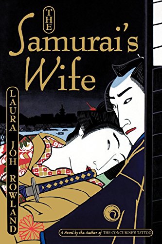 The Samurai's Wife A Novel [Paperback]