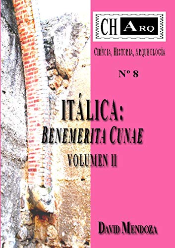 Charq 8  Italica Benemerita Cunae. Volumen 2 [Paperback]