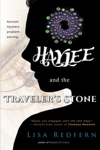 Haylee And The Traveler's Stone An Illustrated, Paranormal, Adventure [Paperback]