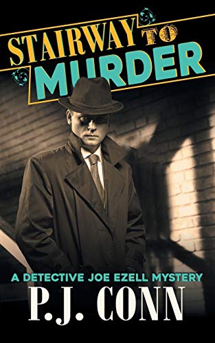 Stairway To Murder (a Detective Joe Ezell Mystery, Book 2) [Paperback]