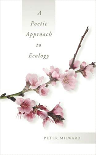 A Poetic Approach To Ecology [Paperback]