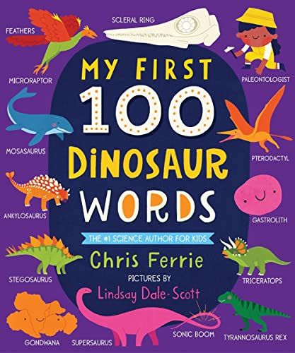 My First 100 Dinosaur Words [Board book]