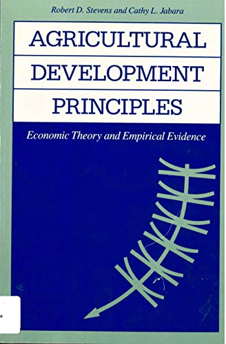 Agricultural Development Principles Economic Theory And Empirical Evidence (the [Paperback]
