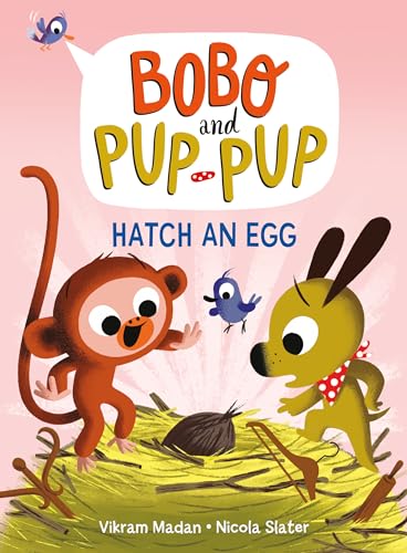 Hatch an Egg (Bobo and Pup-Pup) (A Graphic Novel) [Hardcover]