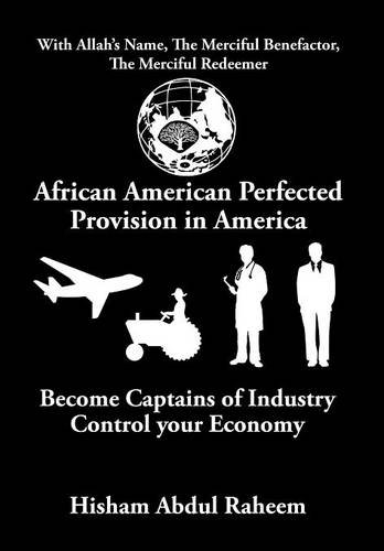 African American Perfected Provision In America Become Captains Of Industry Con [Hardcover]