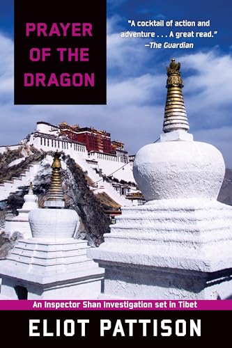 Prayer of the Dragon An Inspector Shan Investigation set in Tibet [Paperback]