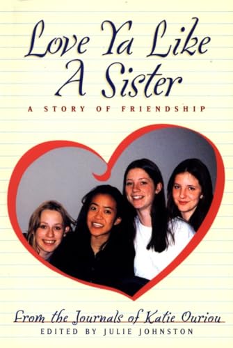 Love Ya Like a Sister A Story of Friendship [Paperback]