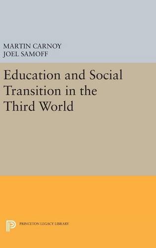Education and Social Transition in the Third World [Hardcover]