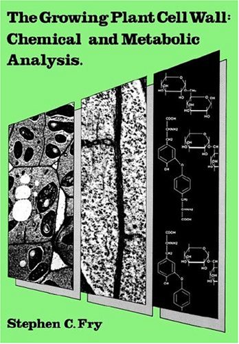 The Growing Plant Cell Wall [Paperback]