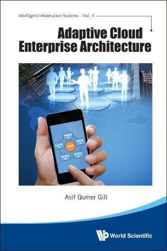 Adaptive Cloud Enterprise Architecture (intelligent Information Systems) [Hardcover]