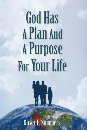 God Has a Plan and a Purpose for Your Li [Hardcover]