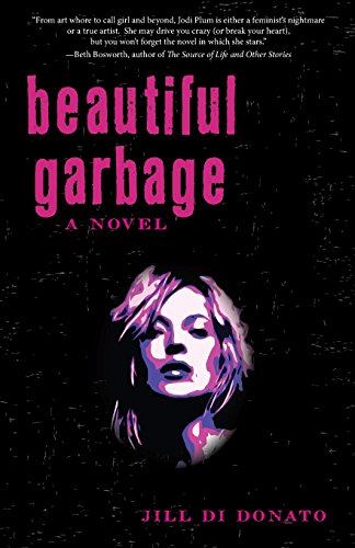 Beautiful Garbage A Novel [Paperback]