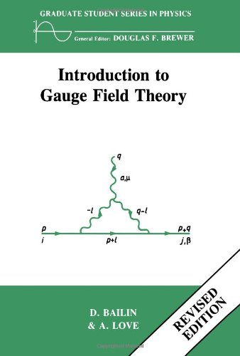 Introduction to Gauge Field Theory Revised Edition [Paperback]