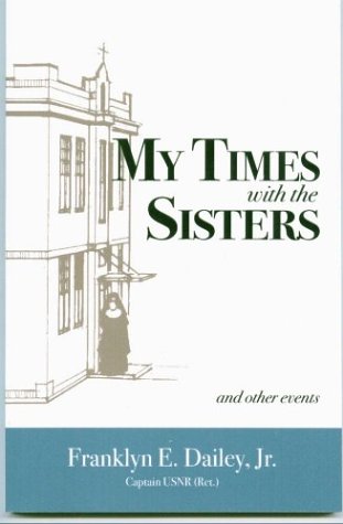 My Times With The Sisters And Other Events [Paperback]