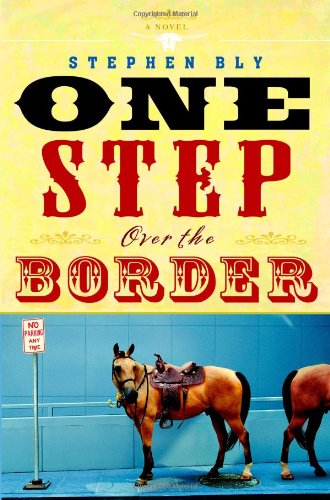 One Step Over the Border A Novel [Paperback]