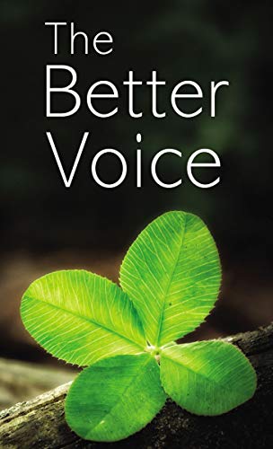 The Better Voice [Paperback]