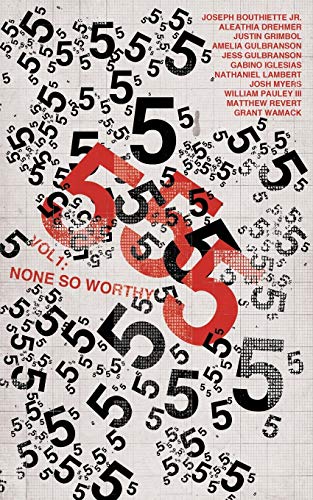 555 Vol. 1 None So Worthy [Paperback]