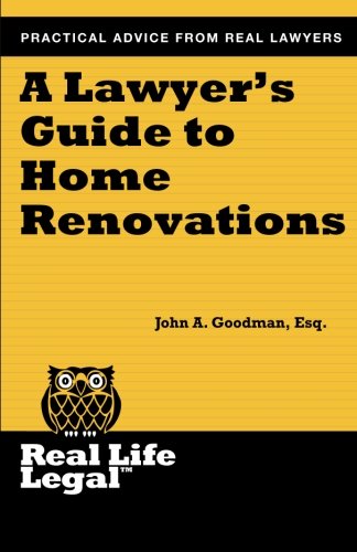 A Lawyer's Guide To Home Renovation (real Life Legal) [Paperback]