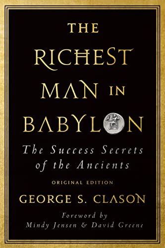 The Richest Man in Babylon The Success Secrets of the Ancients (Original Editio [Paperback]