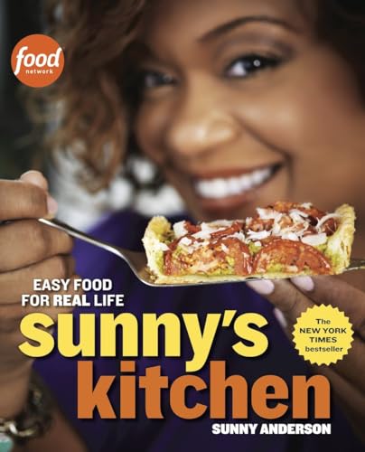 Sunny's Kitchen Easy Food for Real Life A Cookbook [Paperback]
