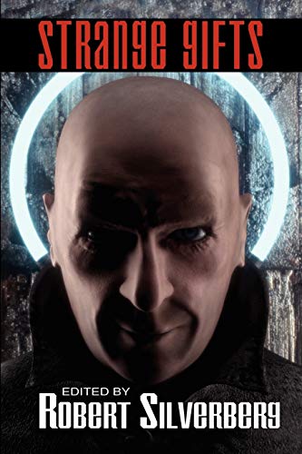 Strange Gifts  Science Fiction Stories by Alfred Bester, Gordon R. Dickson, Phi [Paperback]