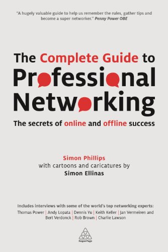 The Complete Guide to Professional Networking The Secrets of Online and Offline [Paperback]