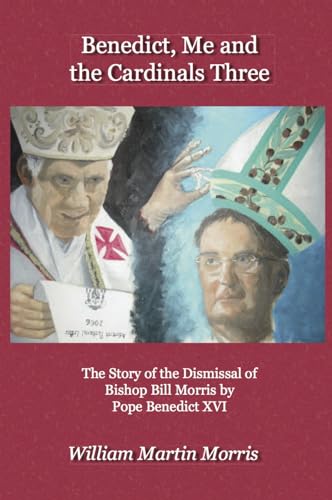 Benedict, Me and the Cardinals Three [Hardcover]