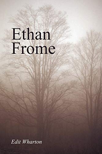 Ethan Frome [Paperback]